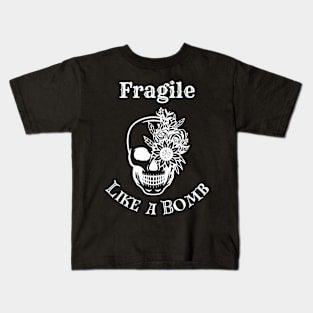 Fragile like a bomb skull design Kids T-Shirt